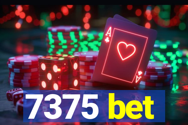 7375 bet